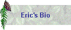 Eric's Bio
