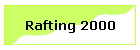 Rafting 2000