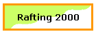 Rafting 2000
